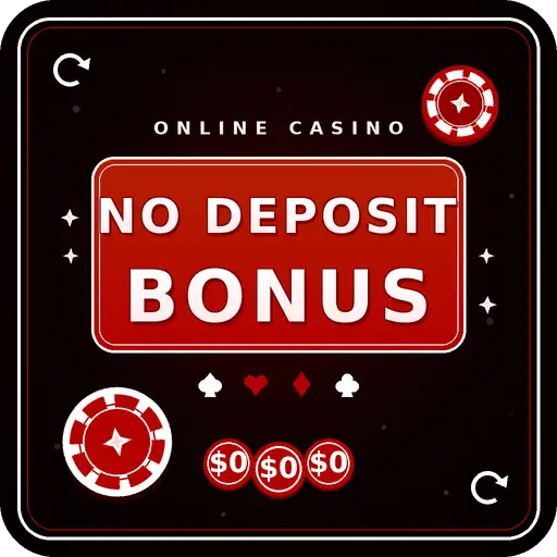 No Deposit Bonuses​